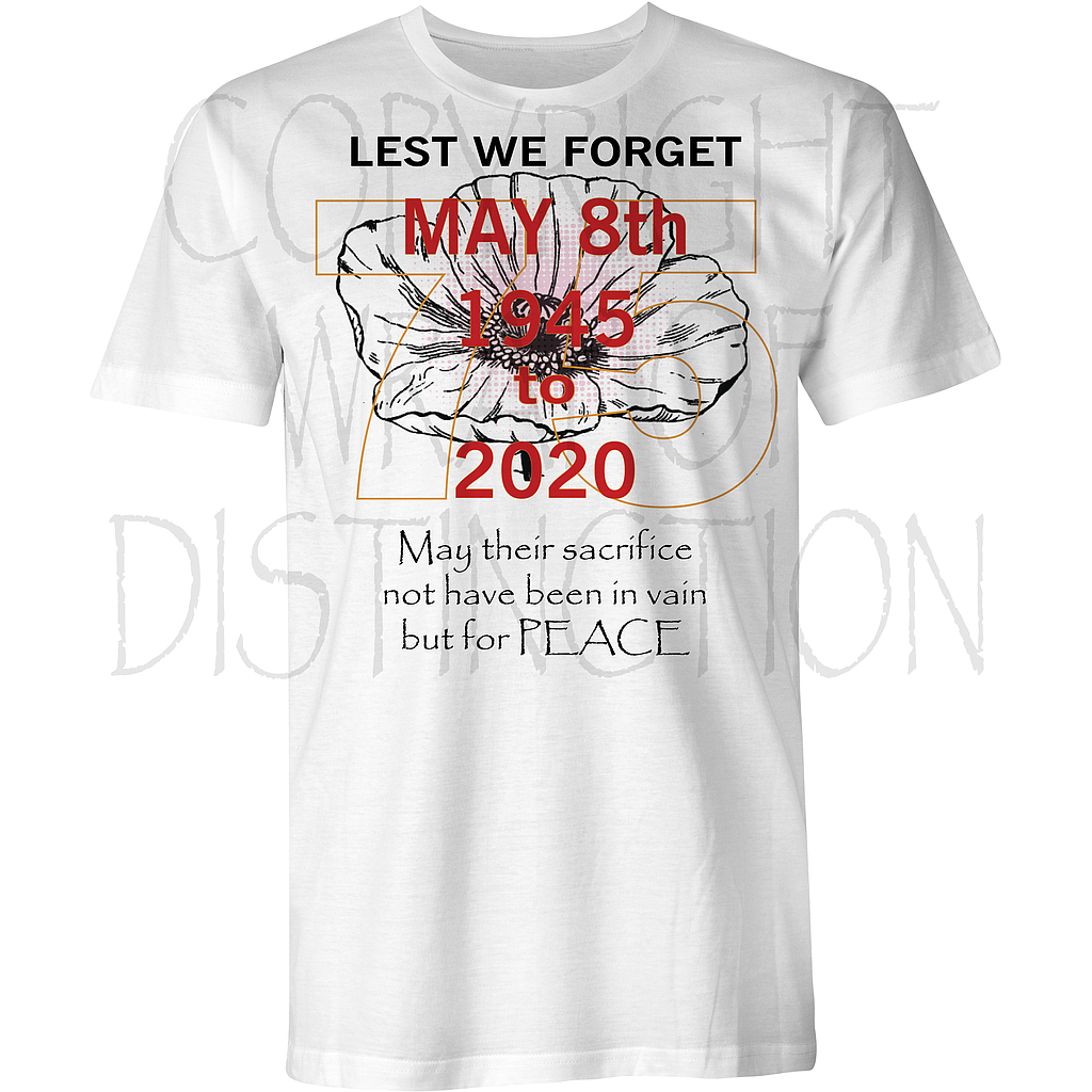 VE Day 75  T-shirt Lest we forget - White