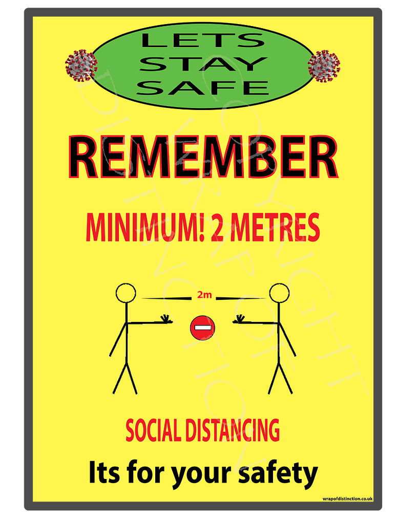 Lets Stay Safe 2 metres A4 vinyl self adhesive sign